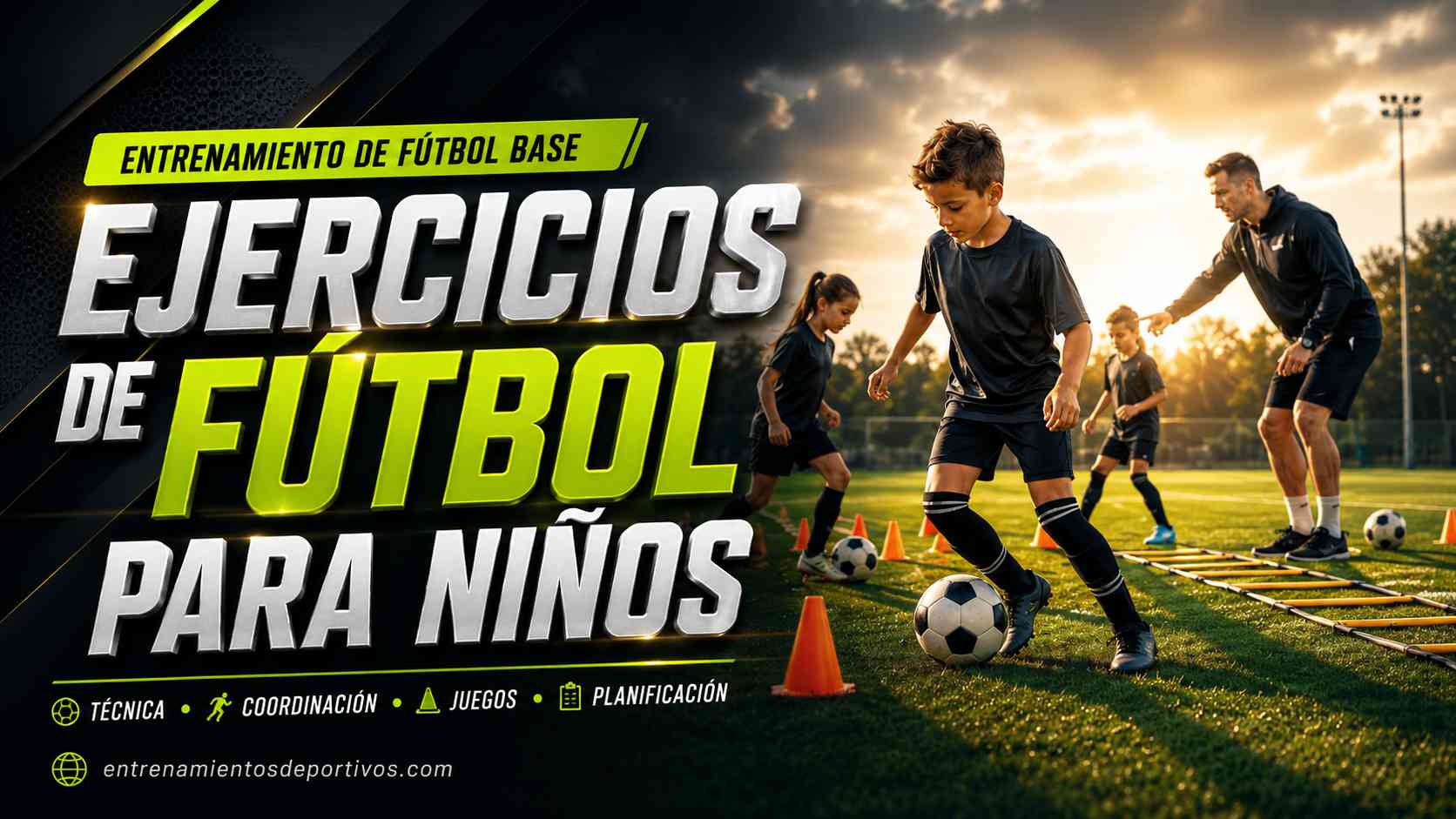 Los Ejercicios de fútbol para niños: aprende a entrenar mejor, paso a paso y con metodología